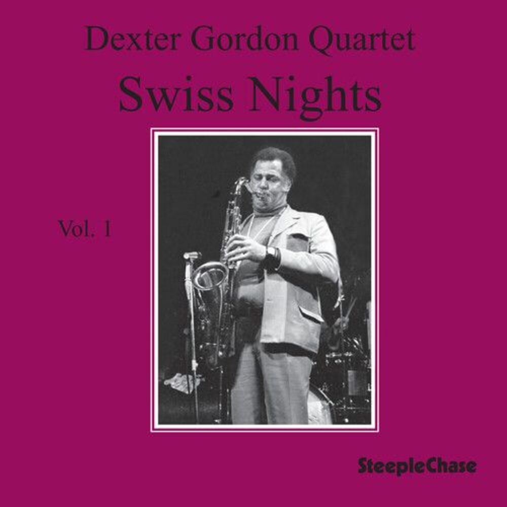 Dexter Gordon - Swiss Nights Vol.1  CD